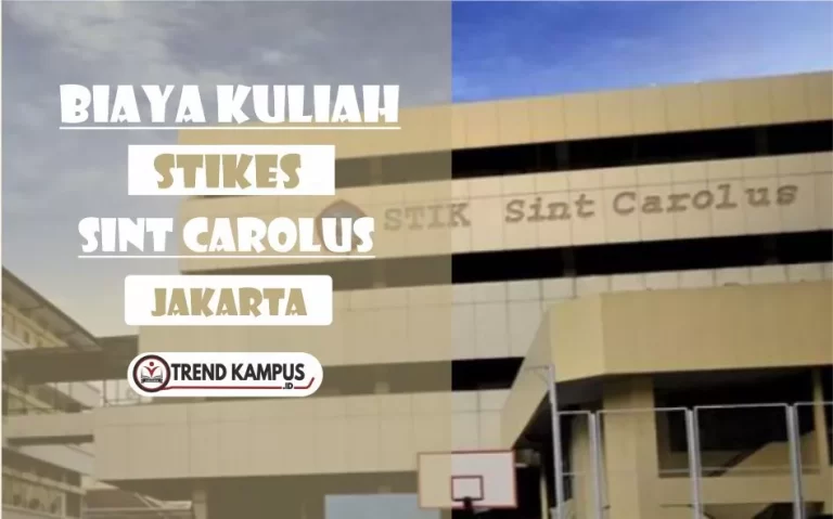 Biaya Kuliah STIKes Sint Carolus Jakarta